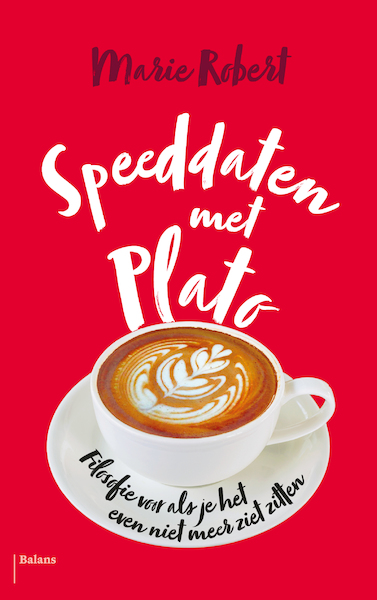 Speeddaten met Plato - Marie Robert (ISBN 9789460039805)