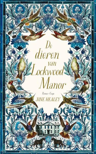 De dieren van Lockwood Manor - Jane Healey (ISBN 9789403186702)