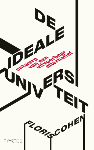 De ideale universiteit - Floris Cohen (ISBN 9789044644401)