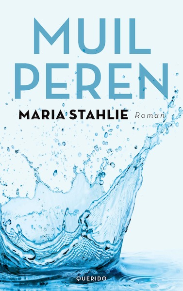 Muilperen - Maria Stahlie (ISBN 9789021436784)