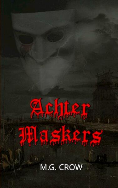 Achter maskers - M.G. Crow (ISBN 9789403658544)