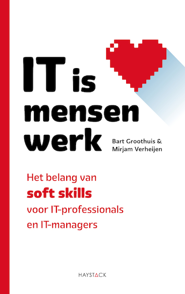 IT is mensenwerk - Bart Groothuis, Mirjam Verheijen (ISBN 9789461265159)