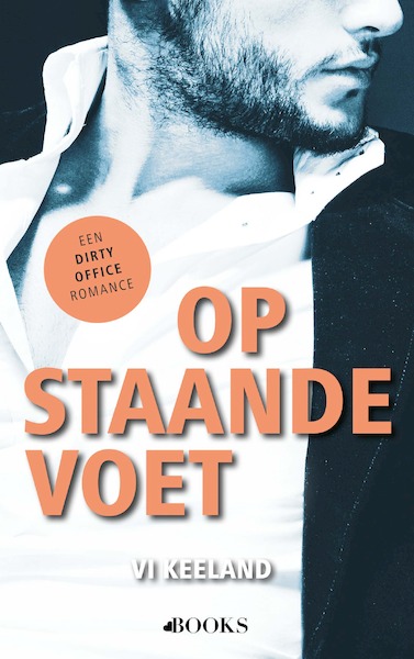 Op staande voet - Vi Keeland (ISBN 9789021461533)