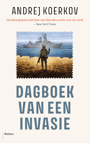 Dagboek van een invasie - Andrej Koerkov (ISBN 9789463822565)