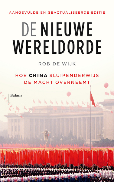 De nieuwe wereldorde - Rob de Wijk (ISBN 9789463822763)