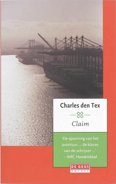 Claim - Charles den Tex (ISBN 9789044504828)