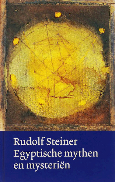 Egyptische mythen en mysterien - Rudolf Steiner (ISBN 9789060385562)