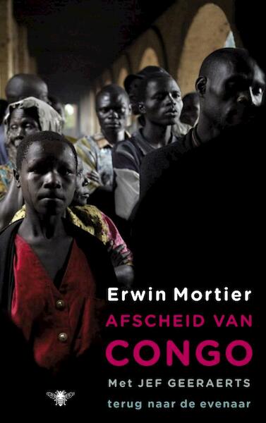 Afscheid van Congo - Erwin Mortier (ISBN 9789023450252)