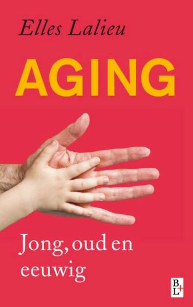 Aging - Elles Lalieu (ISBN 9789461561008)