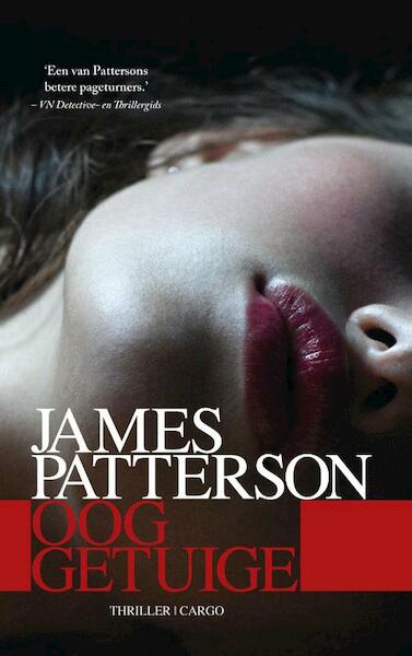 Ooggetuige - James Patterson (ISBN 9789023475996)