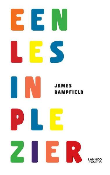 Een les in plezier - James Bampfield (ISBN 9789401412667)