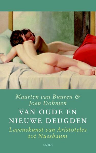 Van oude en nieuwe deugden - Joep Dohmen, Maarten van Buuren (ISBN 9789026326967)