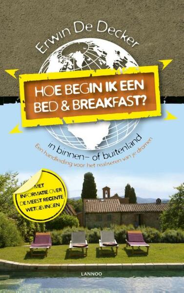 Hoe begin ik een bed and breakfast - Erwin De Decker (ISBN 9789401416504)