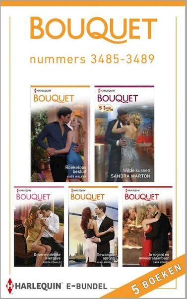 Bouquet e-bundel nummers 3485-3489 - Kate Walker, Sandra Marton, Robyn Donald, Kim Lawrence (ISBN 9789402500127)