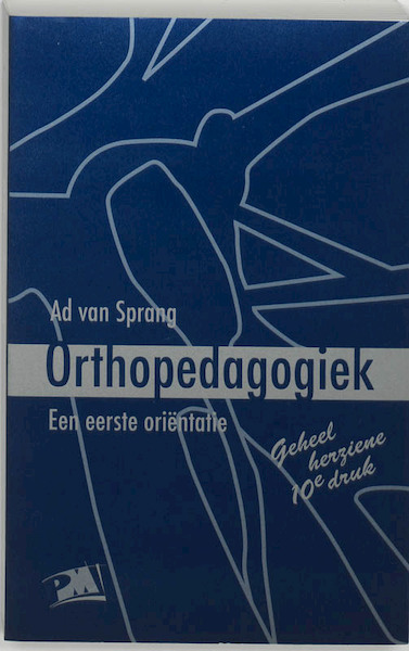 Orthopedagogiek - A. van Sprang (ISBN 9789024416943)