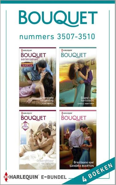Bouquet e-bundel nummers 3507-3510 - Kate Hewitt, Carole Mortimer, Jane Porter, Sandra Marton (ISBN 9789402502312)