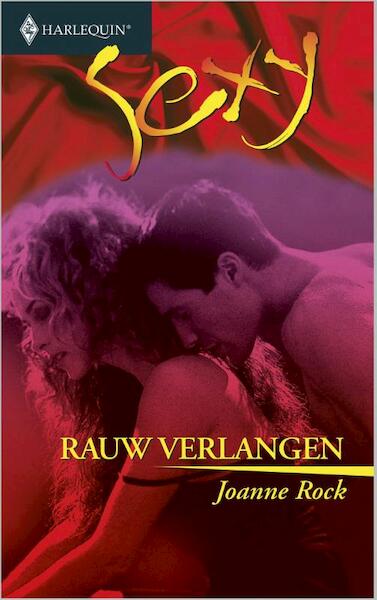 Rauw verlangen - Joanne Rock (ISBN 9789402502527)
