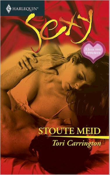 Stoute meid - Tori Carrington (ISBN 9789402502794)