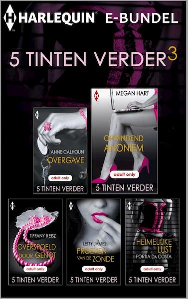 5 Tinten verder 3 - Anne Calhoun, Megan Hart, Tiffany Reisz, Letty James, Portia DaCosta (ISBN 9789402506440)