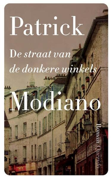 De straat van de donkere winkels - Patrick Modiano (ISBN 9789021458205)