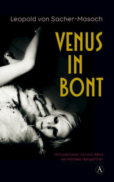 Venus in bont - Leopold von Sacher-Masoch (ISBN 9789025304911)