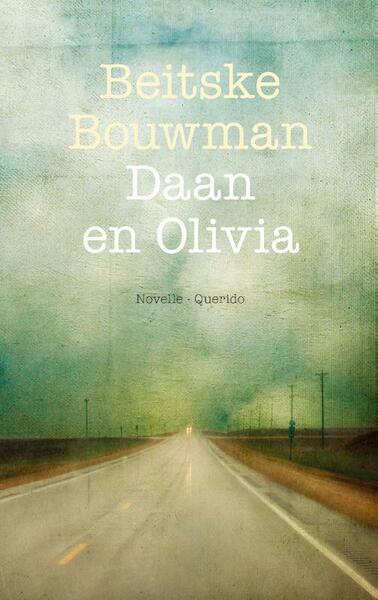 Daan en Olivia - Beitske Bouwman (ISBN 9789021459554)