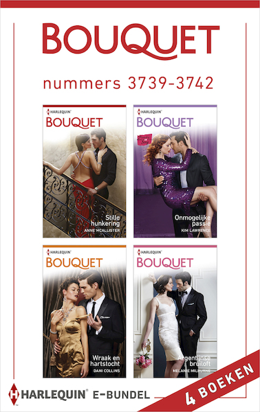 Bouquet e-bundel nummers 3739-3742 - Anne McAllister, Kim Lawrence, Dani Collins, Melanie Milburne (ISBN 9789402524284)