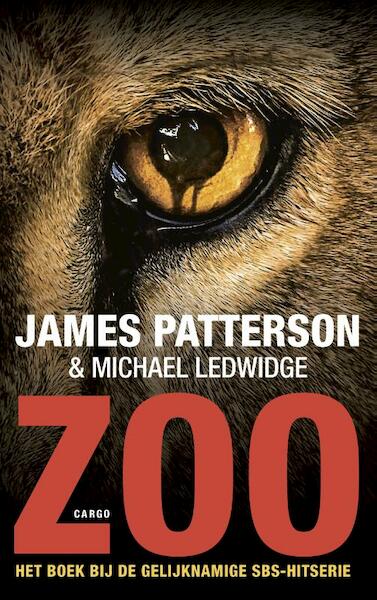 Zoo - James Patterson, Michael Ledwidge (ISBN 9789023498773)