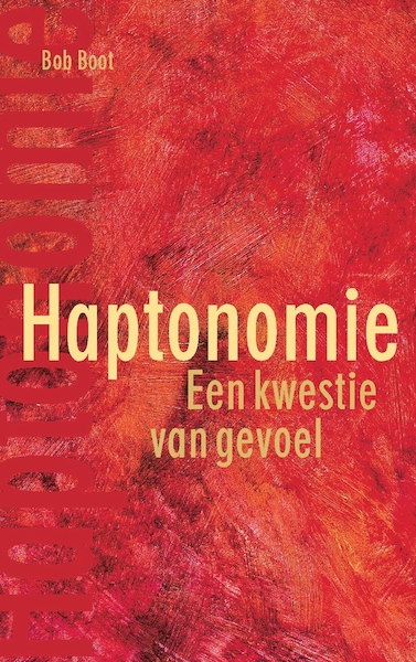 Haptonomie - Bob Boot (ISBN 9789021558615)