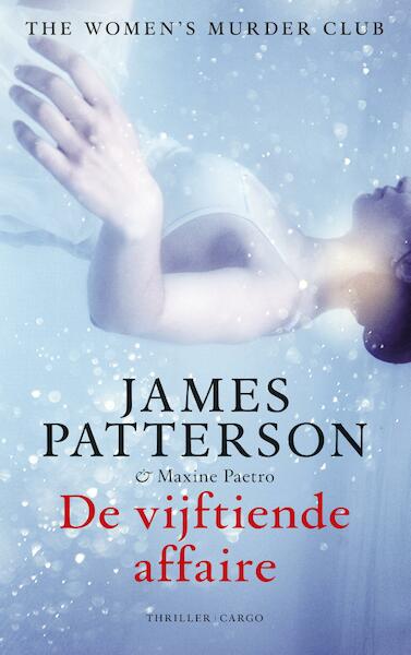 De vijftiende affaire - James Patterson, Maxine Paetro (ISBN 9789023443926)