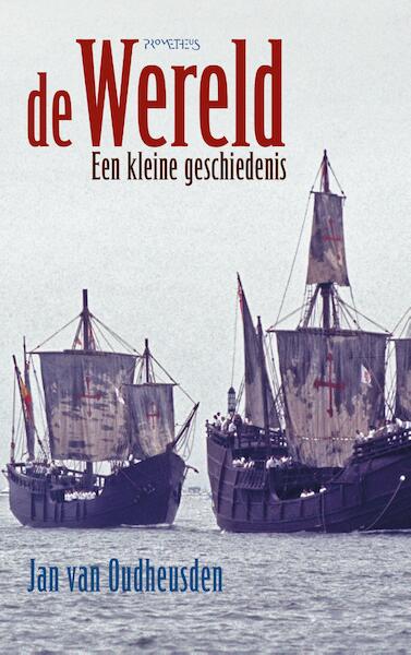 De wereld - Jan van Oudheusden (ISBN 9789044632200)