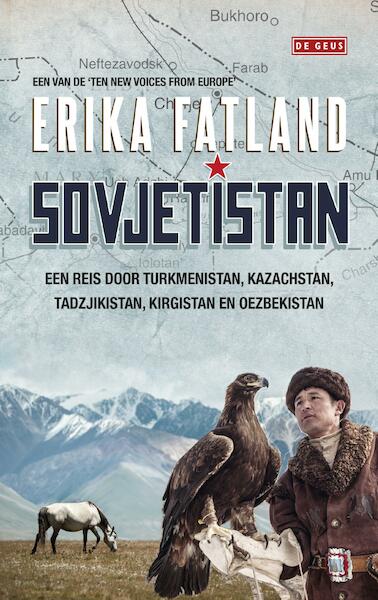 Sovjetistan - Erika Fatland (ISBN 9789044538014)