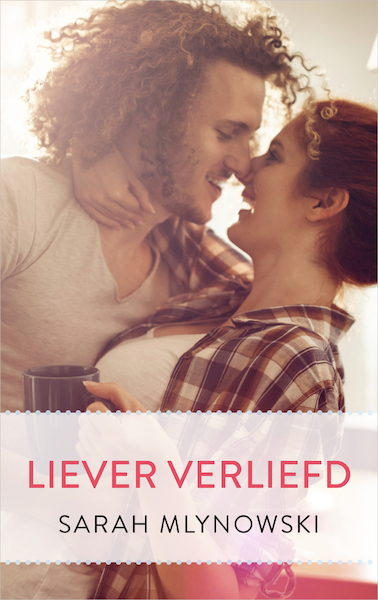 Liever verliefd - Sarah Mlynowski (ISBN 9789402753981)