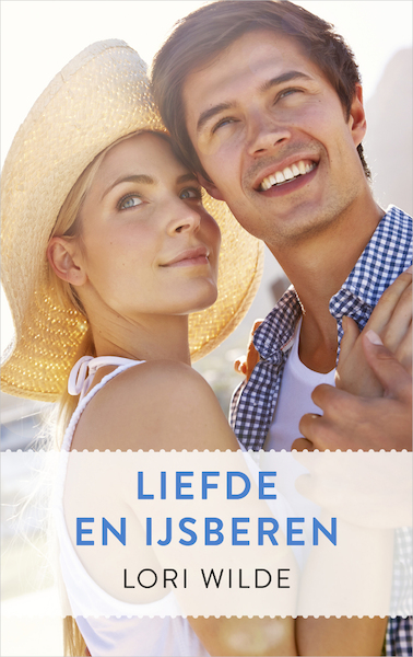 Liefde en ijsberen - Lori Wilde (ISBN 9789402754322)
