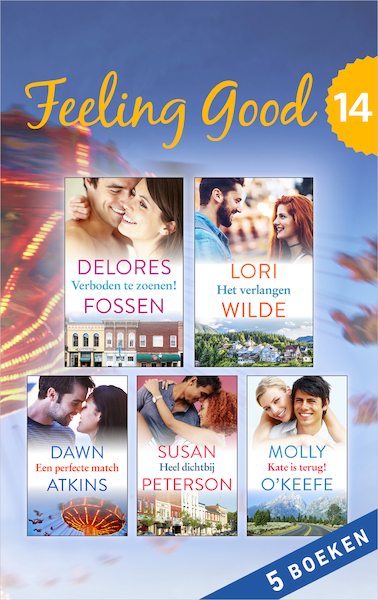 Feeling Good 14 (5-in-1) - Delores Fossen, Lori Wilde, Dawn Atkins, Susan Peterson, Molly O'Keefe (ISBN 9789402754667)