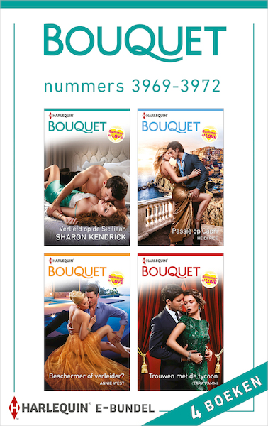 Bouquet e-bundel nummers 3969 - 3972 - Sharon Kendrick, Heidi Rice, Annie West, Tara Pammi (ISBN 9789402535815)