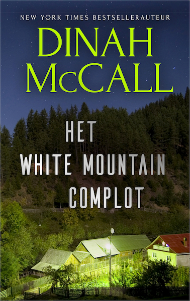 Het White Mountain complot - Dinah McCall (ISBN 9789402757071)
