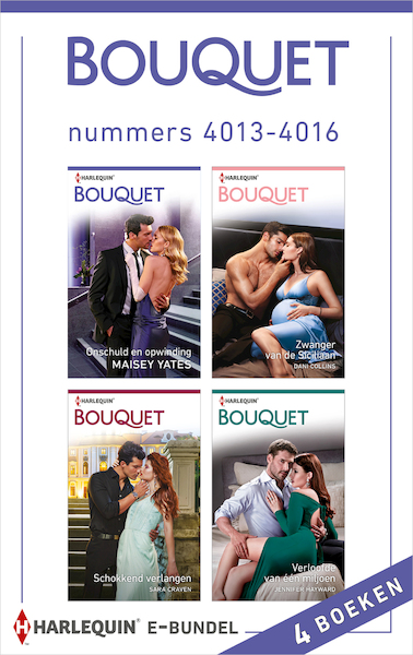Bouquet e-bundel nummers 4013 - 4016 - Maisey Yates, Dani Collins, Sara Craven, Jennifer Hayward (ISBN 9789402538472)