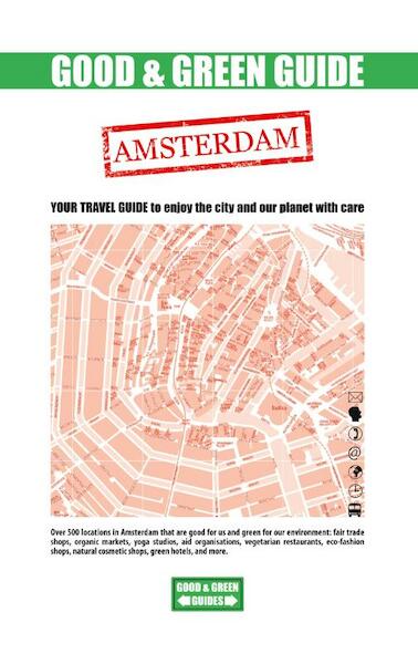 Good and Green Guide Amsterdam - Harold Verhagen (ISBN 9789490409012)