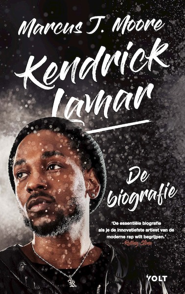 Kendrick Lamar - Marcus J. Moore (ISBN 9789021416014)