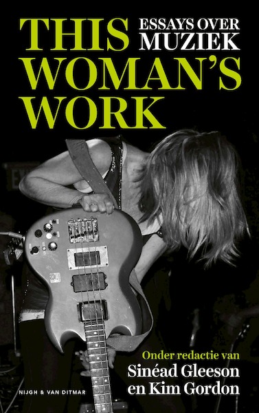 This Woman's Work - Sinéad Gleeson, Kim Gordon (ISBN 9789038811550)