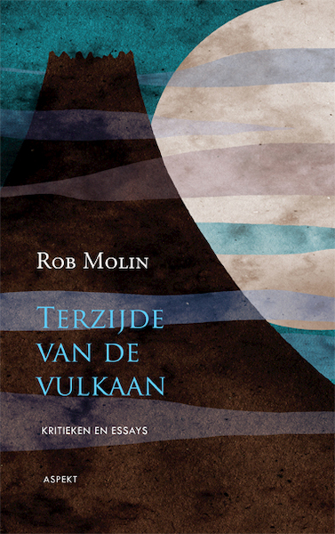 Terzijde van de vulkaan - Rob Molin (ISBN 9789464621679)