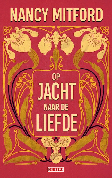 Op jacht naar de liefde - Nancy Mitford (ISBN 9789044546651)