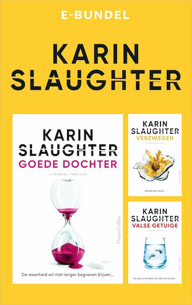 Karin Slaughter e-bundel - Karin Slaughter (ISBN 9789402766912)