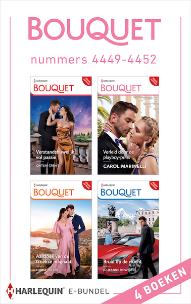 Bouquet e-bundel nummers 4449 - 4452 - Carol Marinelli, Caitlin Crews, Louise Fuller, Julieanne Howells (ISBN 9789402561739)