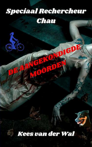 De Aangekondigde Moorden - Kees van der Wal (ISBN 9789464802658)