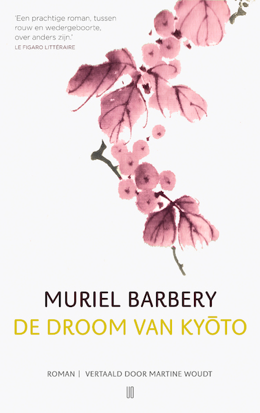 De droom van Kyoto - Muriel Barbery (ISBN 9789493290723)