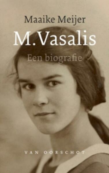 M. Vasalis - Maaike Meijer (ISBN 9789028241497)