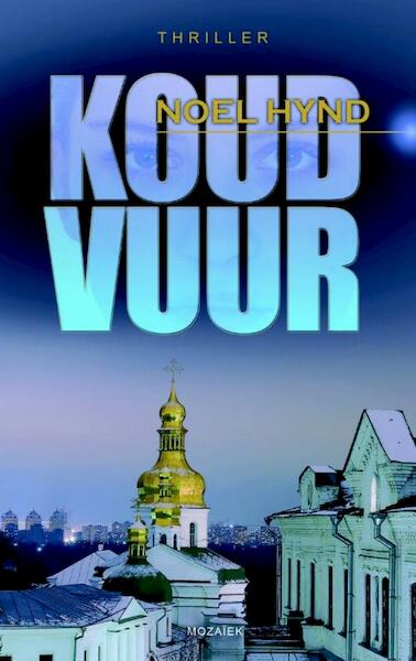 Koud vuur - Noel Hynd (ISBN 9789023905615)