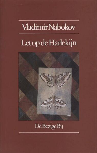 Let op de harlekijn - Vladimir Nabokov (ISBN 9789023465485)